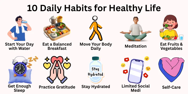 10 Daily Habits for Healthy Life