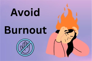 How to Avoid Burnout: Practical Ways to Protect Your Mental Health