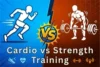 Cardio vs Strength Training: Which One Is Better for Your Body? - Post Thumbnail