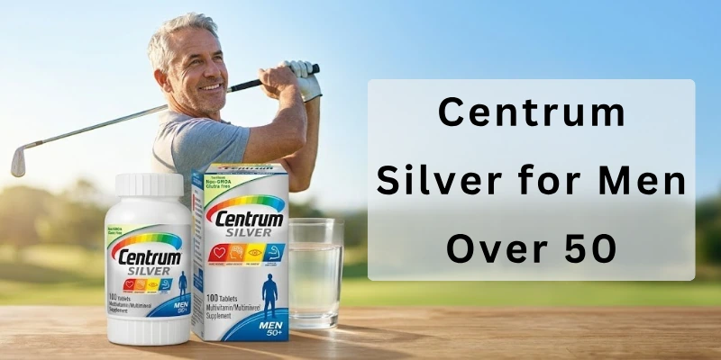 Centrum Silver for Men Over 50