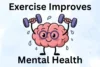 How Exercise Improves Mental Health: Boost Mood Now - Post Thumbnail
