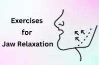 Exercises for Jaw Relaxation: Simple Ways to Relieve Jaw Tension Naturally
