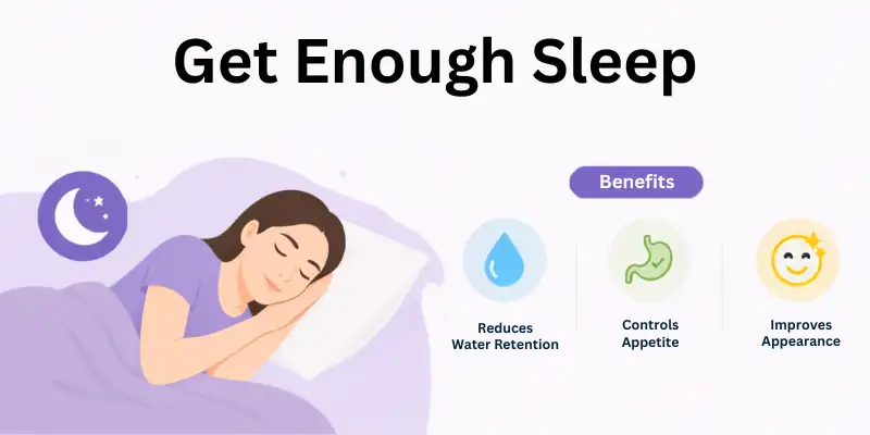 Get Enough Sleep