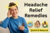 Natural Remedies for Headache Relief: Try These Today - Post Thumbnail