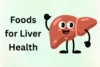 Healthy Foods for Liver Health: Best Diet to Support Liver Function Naturally  - Post Thumbnail