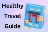 Healthy Travel Guide: Stay Fit and Energized on Trips - Post Thumbnail