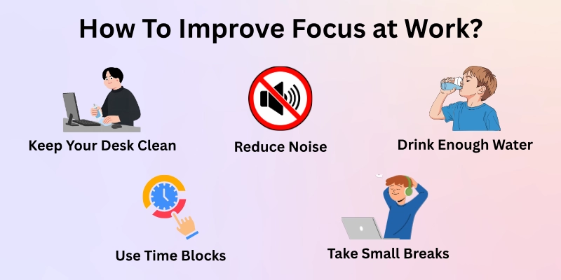 How To Improve Focus at Work?