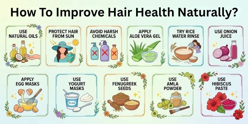 How To Improve Hair Health Naturally?
