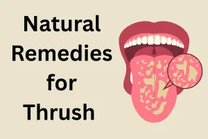 Natural Remedies for Thrush: Simple Ways to Support Relief at Home