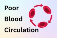 Symptoms of Poor Blood Circulation You Should Never Ignore