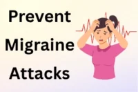 How to Prevent Migraine Attacks: 10 Natural Ways