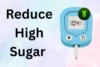 How to Reduce High Sugar Naturally: Simple Natural Methods - Post Thumbnail