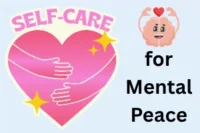 Importance of Self-Care for Mental Peace: Simple Tips