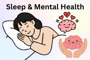 Link Between Sleep and Mental Health: Sleep Better Today