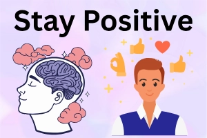 How to Stay Positive During Hard Times: Stay Strong