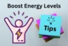 Tips to Boost Energy Levels Naturally: Easy Ways - Post Thumbnail