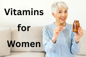 Best Vitamins for Women: Complete Guide to Women’s Wellness